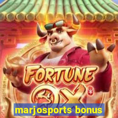 marjosports bonus