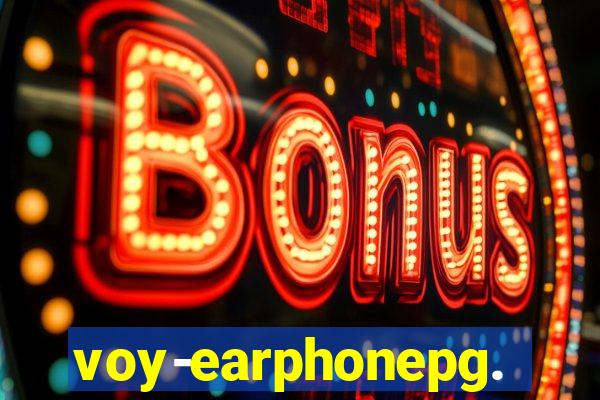 voy-earphonepg.com