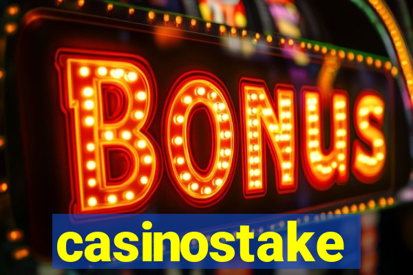 casinostake