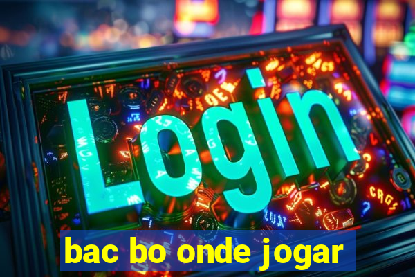 bac bo onde jogar