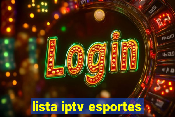 lista iptv esportes