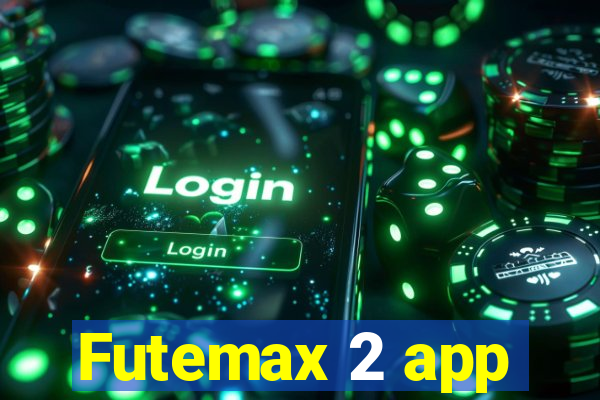 Futemax 2 app