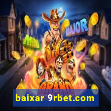 baixar 9rbet.com