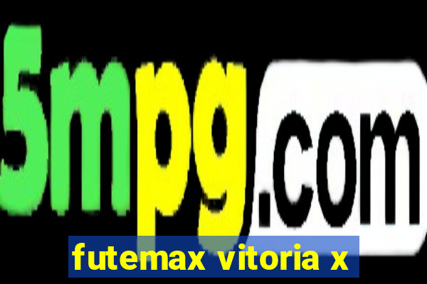 futemax vitoria x