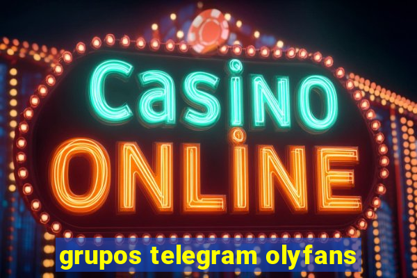 grupos telegram olyfans