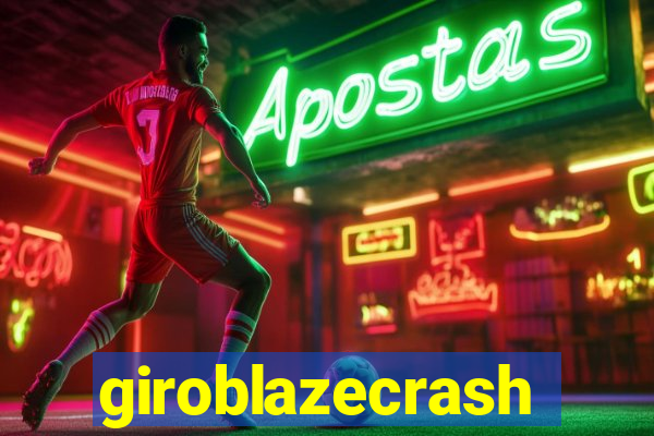 giroblazecrash