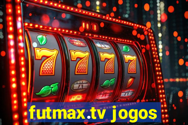 futmax.tv jogos