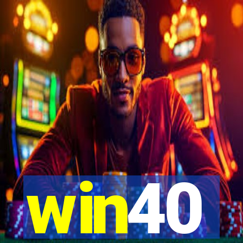 win40