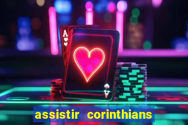 assistir corinthians x sao paulo ao vivo futemax