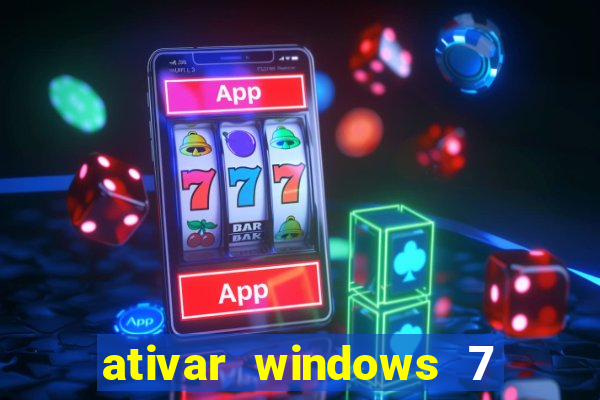 ativar windows 7 pelo cmd