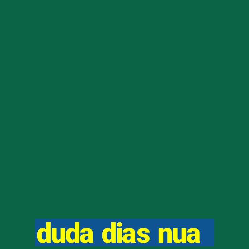 duda dias nua