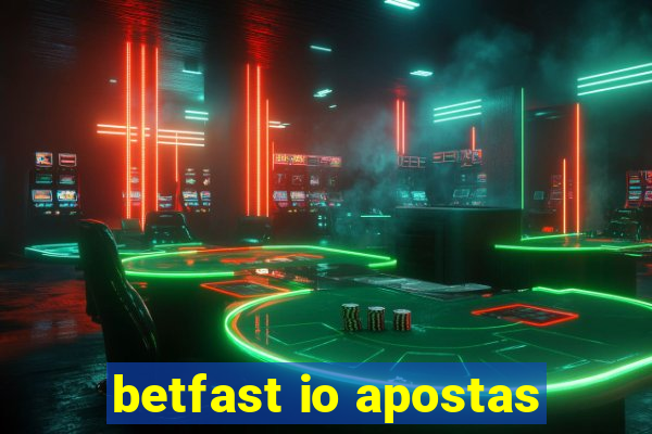 betfast io apostas