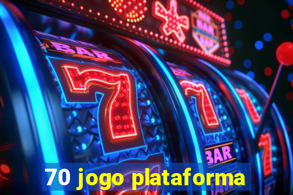 70 jogo plataforma