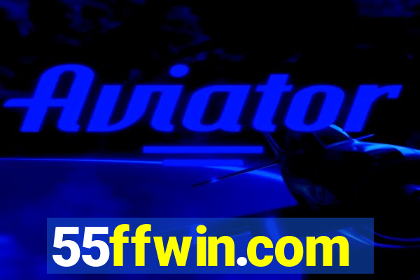 55ffwin.com