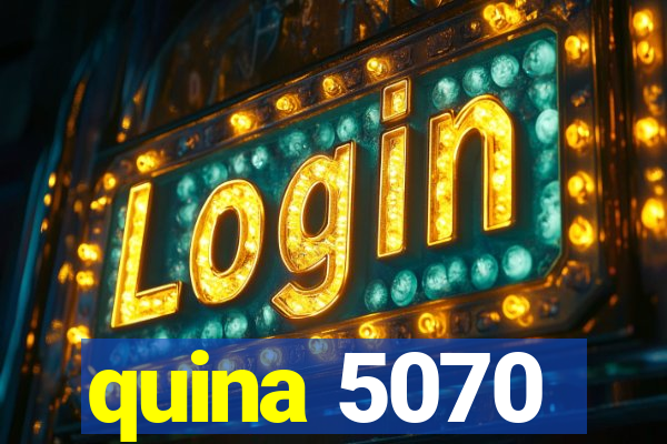 quina 5070