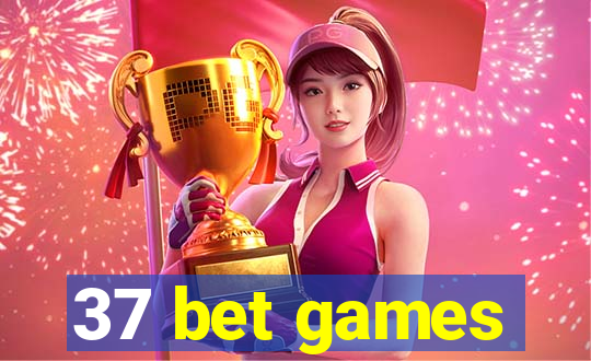 37 bet games