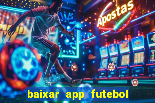 baixar app futebol da hora 3.7