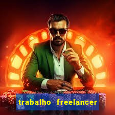 trabalho freelancer online digitador