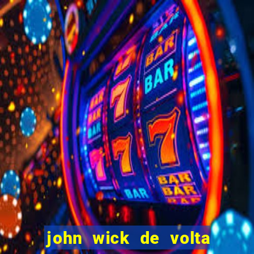 john wick de volta ao jogo download