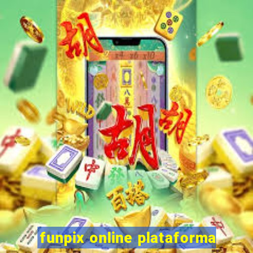 funpix online plataforma