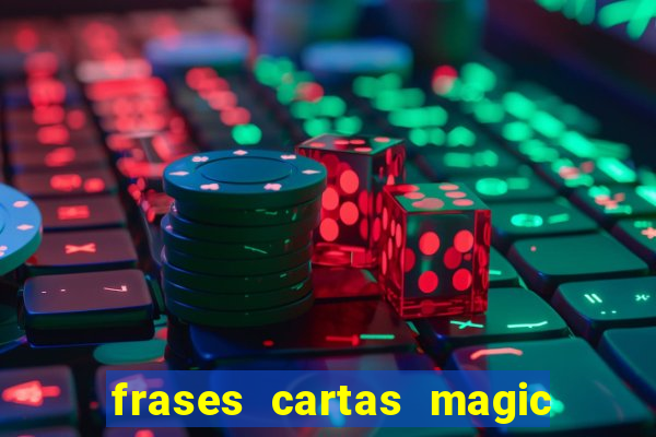 frases cartas magic the gathering