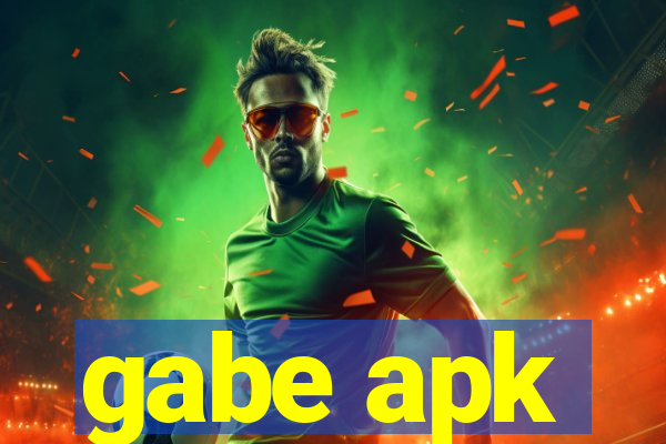 gabe apk