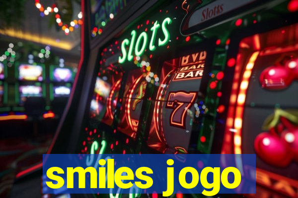 smiles jogo