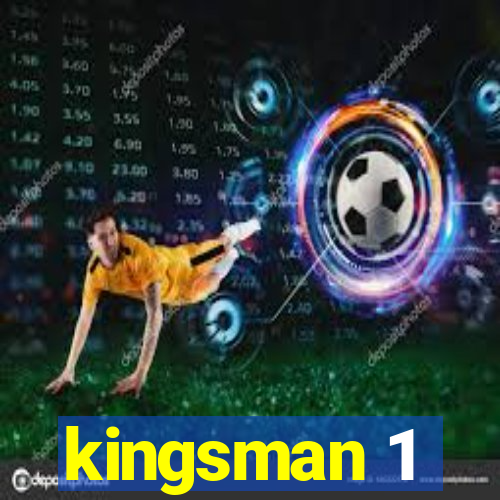 kingsman 1