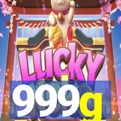 999g