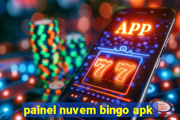 painel nuvem bingo apk