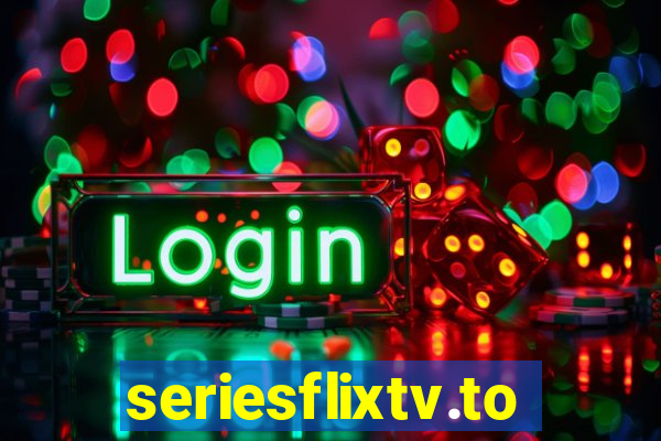 seriesflixtv.to