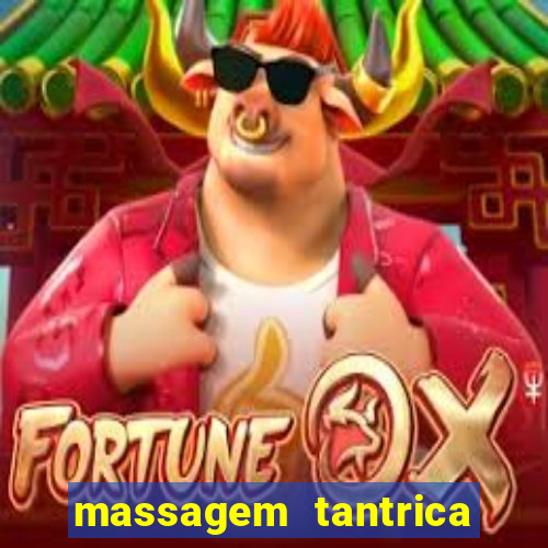 massagem tantrica em porto alegre