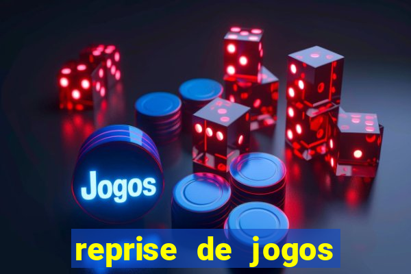 reprise de jogos de futebol