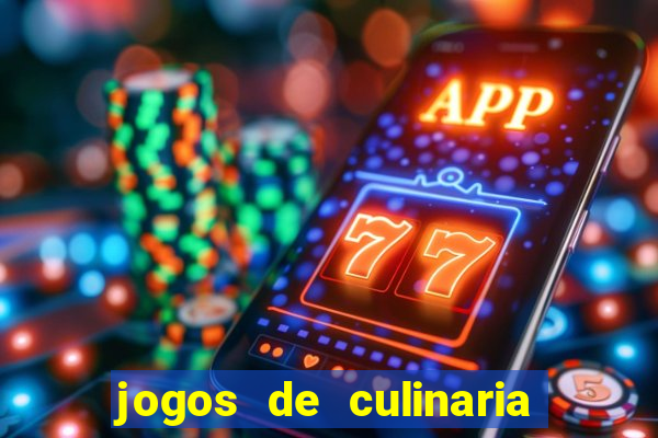 jogos de culinaria da sara