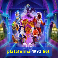 plataforma 1993 bet