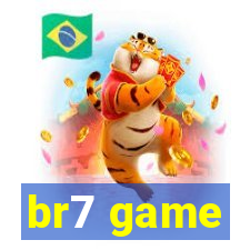 br7 game