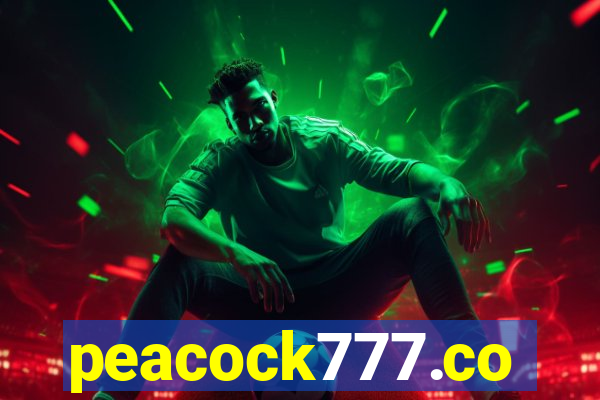 peacock777.co