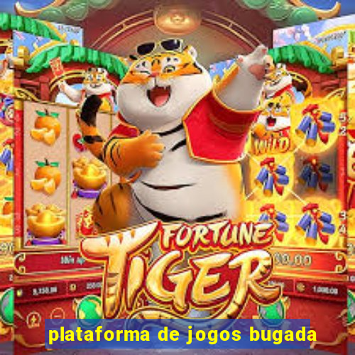 plataforma de jogos bugada