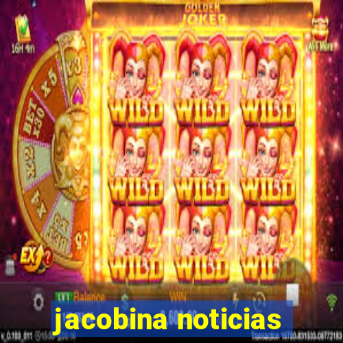 jacobina noticias