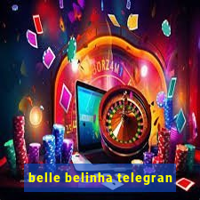 belle belinha telegran