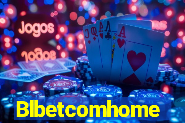 Blbetcomhome