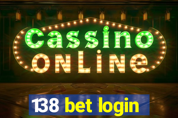 138 bet login