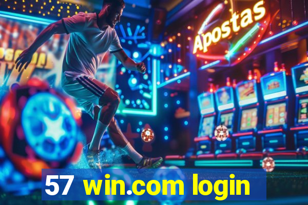 57 win.com login