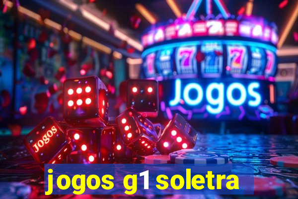 jogos g1 soletra