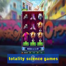 totality science games