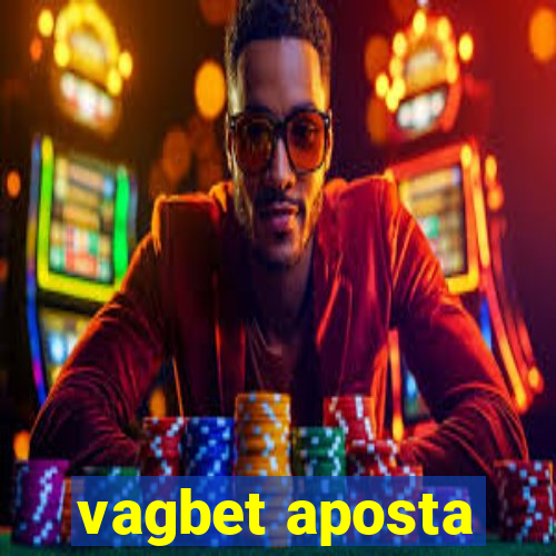 vagbet aposta