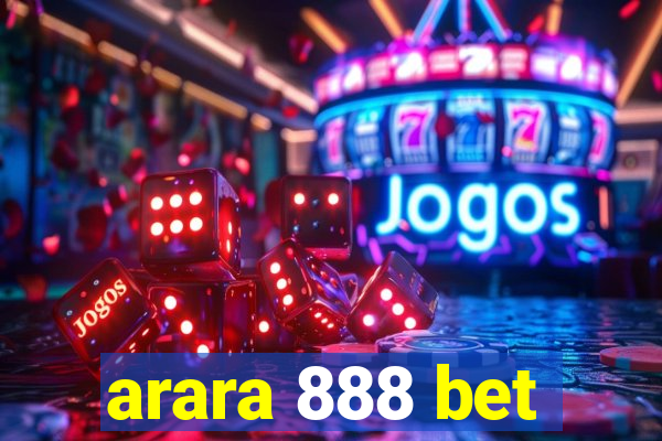 arara 888 bet