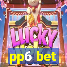 pp6 bet