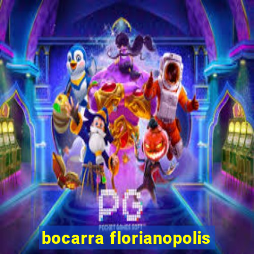 bocarra florianopolis