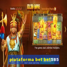 plataforma bet bet585